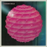 Broken Bells - Brokel Bells