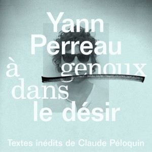 yann-perreau-a-genoux-dans-le-desir