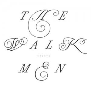 the-walkmen-heaven